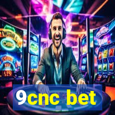 9cnc bet